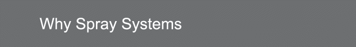 Why Spray Systems
